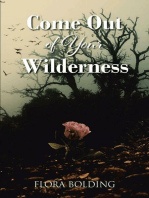 Come Out of Your Wilderness