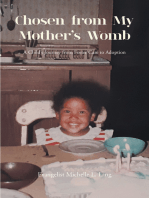 Chosen from My Mother’s Womb: A Child’s Journey from Foster Care to Adoption