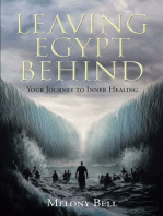 Leaving Egypt Behind: Your Journey to Inner Healing