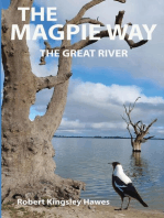 The Magpie Way: The Great River