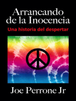 Arrancando de la Inocencia: Una historia del despertar: passage à l’âge adulte, sexe adolescent, sexe adolescent, années soixante, hippies