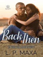 Back Then: Text To Love Story, #2