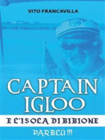 Captain Igloo e l’isola di Bibione: Parblù!!!