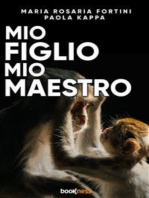 Mio figlio mio maestro