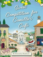 Sweet Competition for Camillo’s Café: an enemies-to-lovers small town romantic comedy set in Italy