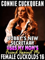 Hubby’s New Secretary Uses My Mom’s Friend Against Me 