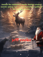 Santa reindeer lost in the forest..