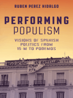 Performing Populism: Visions of Spanish Politics from 15-M to Podemos