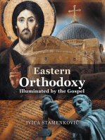 Eastern Orthodoxy Illuminated by the Gospel
