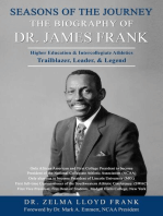 Seasons of the Journey: The Biography of Dr. James Frank