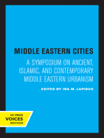 Middle Eastern Cities: A Symposium on Ancient, Islamic, and Contemporary Middle Eastern Urbanism