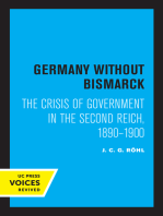 Germany without Bismarck: The Crisis of Government in the Second Reich, 1890 - 1900