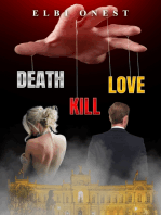 Death, Kill, Love