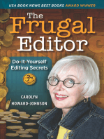 The Frugal Editor: Do-It-Yourself Editing Secrets -- From Your Query Letters to Final Manuscript to the Marketing of Your New Bestseller, 3rd Edition