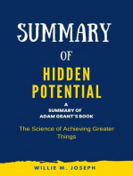Summary of Hidden Potential By Adam Grant: The Science of Achieving Greater Things
