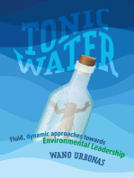 Tonic Water: Fluid, dynamic approaches towards Environmental Leadership