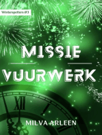 Missie vuurwerk: Winterspetters, #3