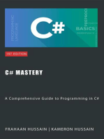 C# Mastery: A Comprehensive Guide to Programming in C#