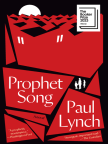 Книга, Prophet Song: A Novel (Booker Prize Winner) - Читайте книгу бесплатно онлайн в течение пробного периода.