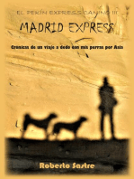 El Pekín Express Canino III. Madrid Express