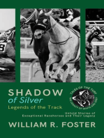 Shadows of Silver: Legends of the Track: Untold Stories of Exceptional Racehorses and Their Legacy: Tales of the Turf: The Legacy of White and Grey, #1