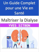 Maîtriser la Dialyse : Un Guide Complet pour une Vie en Santé