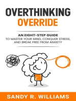 Overthinking Override