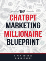 The ChatGPT Marketing Millionaire Blueprint: ChatGPT Millionaire Blueprint, #1