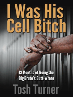 I Was His Cell Bitch