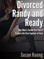 Divorced, Randy and Ready: One Man’s Sordid Sex Trip to Explore the Vice Capitals of Asia