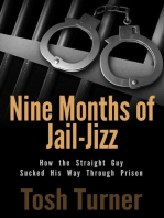 Nine Months of Jail-Jizz: How the Straight Guy Sucked His Way Through Prison