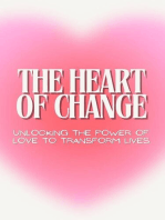 The Heart of Change