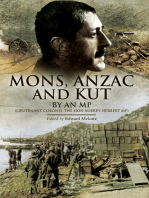 Mons, Anzac and Kut: By an MP (Lieutenant Colonel The Hon Aubrey Herbert MP)