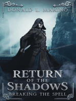 Return of the Shadows: Book Four Breaking the Spell