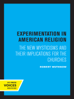 Experimentation in American Religion: The New Mysticisms and Their Implications for the Churches