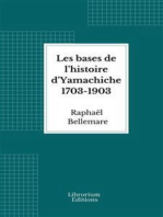 Les bases de l’histoire d’Yamachiche 1703-1903