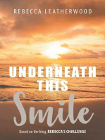 Underneath This Smile: Based on the blog, RebeccaaEUR(tm)s Challenge