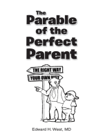 The Parable of the Perfect Parent