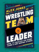 Wrestling Team Leader: How To Master The Game And Inspire Others: Sports, #10