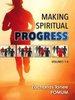 Making Spiritual Progress (Volumes 1—4): Making Spiritual Progress, #11