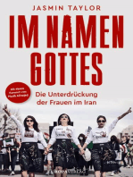 Im Namen Gottes: Die Unterdrückung der Frauen im Iran – Mit einem Vorwort von Masih Alinejad