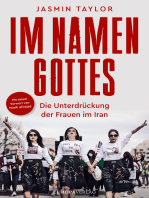 Im Namen Gottes: Die Unterdrückung der Frauen im Iran – Mit einem Vorwort von Masih Alinejad