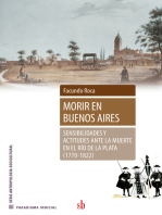 Morir en Buenos Aires: Sensibilidades y actitudes ante la muerte en el Río de la Plata (1770-1822)