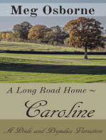 Caroline: A Long Road Home, #3
