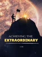 Achieving the Extraordinary
