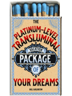 The Platinum-Level Transluminal Vacation Package of Your Dreams