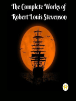 The Complete Works of Robert Louis Stevenson: Masterpieces and More