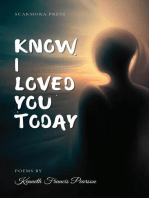 Know I Loved You Today