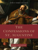The Confessions of St. Augustine: Easy to Read Layout edition including "The Life of St. Austin, or Augustine, Doctor" from the Golden Legend.