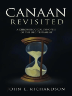 Canaan Revisited: A Chronological Synopsis of the Old Testament